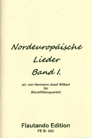 6 Nordeuropische Lieder fr 4 Blockflten (SATB) Partitur und Stimmen