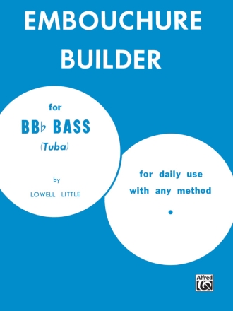 Embouchure Builder for tuba or bass in b flat