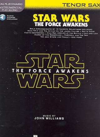 Star Wars Episode VII - The Force awakens (+Audio Access): for tenor saxophone