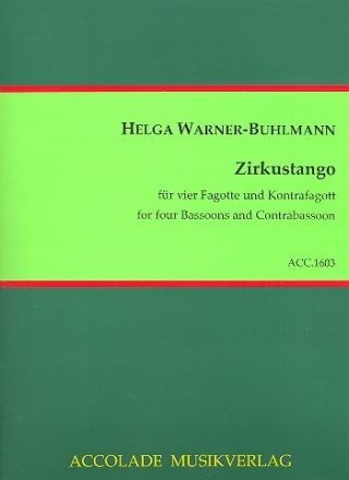 Zirkustango fr 4 Fagotte und Kontrafagott Partitur und Stimmen