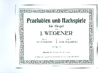 11 Prludien und Nachspiele op.1 fr Orgel