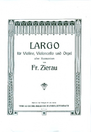 Largo fr Violine, Violoncello und Orgel