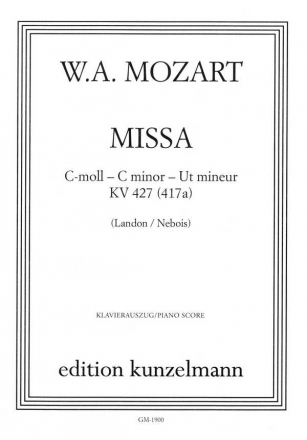 Missa c-Moll KV427 (417a) fr Soli, Chor und Orchester Klavierauszug