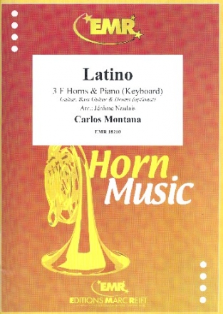 Latino for 3 horns and piano (keyboard) (guitar, bass, drums ad lib) score and parts