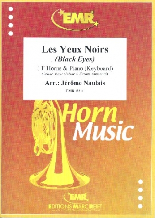 Les Yeux Noirs (Black Eyes) for 3 horns and piano (keyboard) (guitar, bass, drums ad lib) score and parts