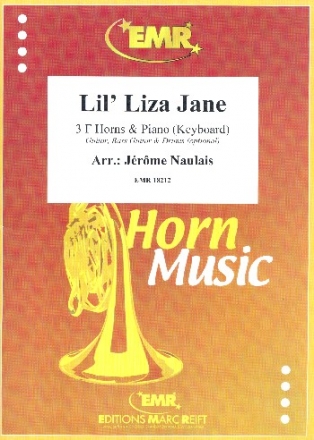 Lil Liza Jane for 3 horns and piano (keyboard) (guitar, bass, drums ad lib) score and parts