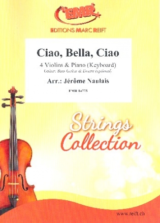 Ciao Bella Ciao for 4 violins and piano (keyboard) (rhythm group ad lib) score and parts