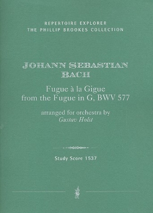 Fugue a la Gigue from the Fugue in G BWV577 fr Orchester Studienpartitur