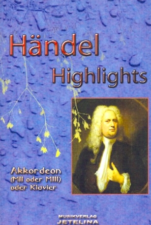 Hndel-Highlights fr Akkordeon (Klavier)