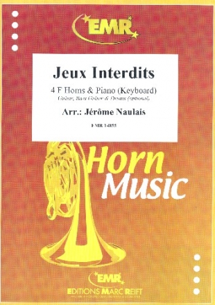 Jeux interdits for 4 horns and piano (keyboard) (rhythm group ad lib) score and parts