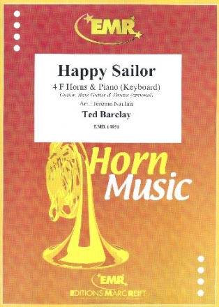 Happy Sailor for 4 horns and piano (keyboard) (rhythm group ad lib) score and parts