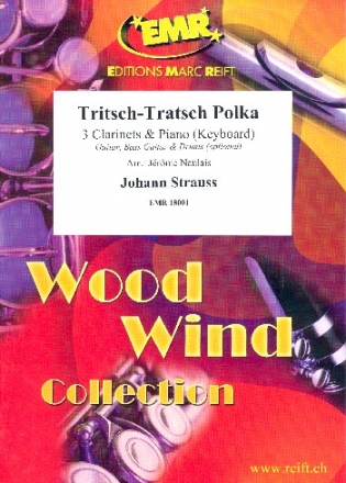 Tritsch-Tratsch Polka for 3 clarinets and piano (keyboard) (rhythm group ad lib) score and parts