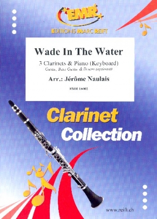 Wade in the Water for 3 clarinets and piano (keyboard) (rhythm group ad lib) score and parts