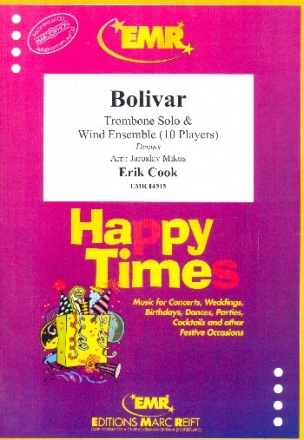 Bolivar for trombone solo, wind ensemble (10 players) and drums score and parts