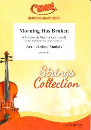 Morning has broken for 4 violins and piano (keyboard) (rhythm group ad lib) score and parts