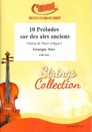 10 Prludes sur des airs anciens fr Violine und Klavier (Orgel)