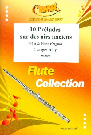 10 Prludes sur des airs anciens fr Flte und Klavier (Orgel)