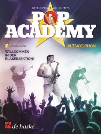 Pop Academy - Willkommen in der Blser-Sektion (+Online Audio Access) fr Blser Altsaxophon