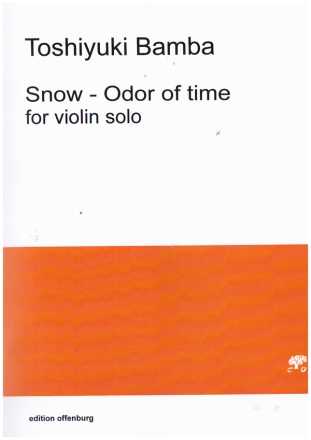 Snow - Odor of Time for violin solo