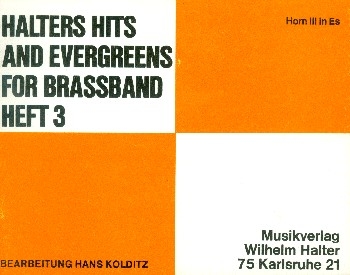 Halters Hits and Evergreens Band 3 fr Blasorchester Horn 3 in Es