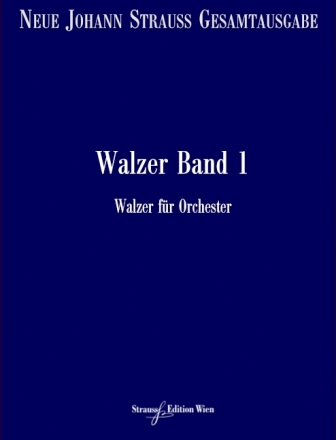 VGH1082-11 Neue Johann Strau Gesamtausgabe Serie 2 Werkgruppe 4 Abtei Walzer Band 1 RV1-47 Partitur und kritischer Bericht