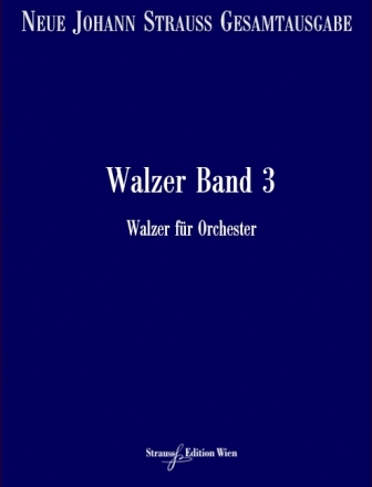 VGH1363-11 Neue Johann Strau Gesamtausgabe Serie 2 Werkgruppe 4 Abtei Walzer Band 3 RV105-154 Partitur und kritischer Bericht