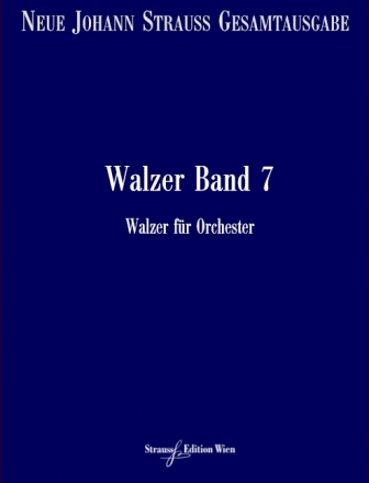 VGH1653-11 Neue Johann Strau Gesamtausgabe Serie 2 Werkgruppe 4 Abtei Walzer Band 7 RV270-318 Partitur und kritischer Bericht