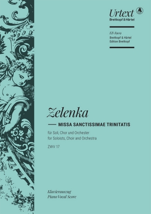 Missa Sanctissimae Trinitatis a-Moll ZWV17 fr Soli, gem Chor und Orchester Klavierauszug