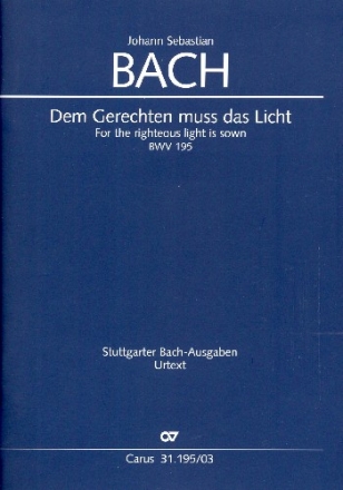 Dem Gerechten muss das Licht Kantate Nr.195 BWV195 Klavierauszug (dt/en)