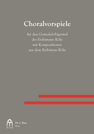 Choralvorspiele zum Gotteslob Dizese Kln fr Orgel