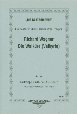 Orchesterstudien - Die Walkre fr Basstrompete in C