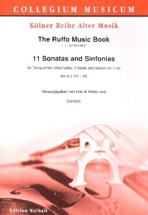 The Ruffo Music Book - 11 Sonatas and Sinfonias vol.2 (nos.6-11) fr Bassgambe (Violoncello/Violone) und Bc Partitur und Stimmen (Bc nicht ausgesetzt)