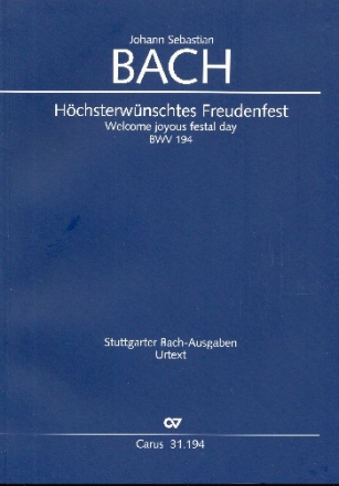 Hchsterwnschtes Freudenfest Kantate Nr.194 BWV194 Partitur (dt/en)