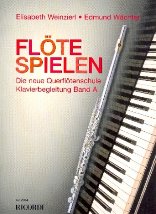 Flte spielen Band A fr Flte und Klavier Klavierbegleitung  (Partitur)