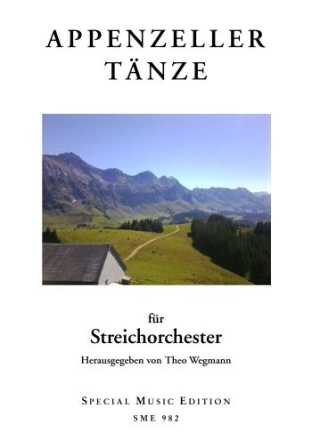 Appenzeller Tnze fr Streichorchester Partitur