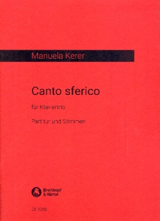 Canto sferico fr Violine, Violonello und Klavier Stimmen