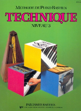 Mthode de piano Bastien - technique niveau 3 pour piano (frz)