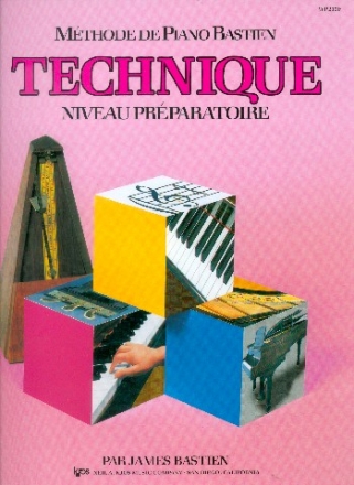 Mthode de piano Bastien - technique niveau prparatoire pour piano (frz)