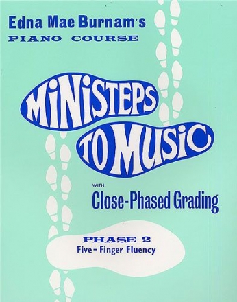 Ministeps to Music Phase 2 - Five-Finger Fluency for piano