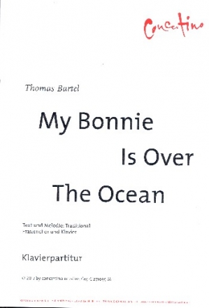 My Bonnie is over the Ocean fr Frauenchor und Klavier Partitur (+ kostenlose Klavierstimme)