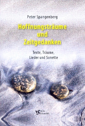 Hoffnungstrume und Zeitgedanken Texte, Trume, Lieder und Sonette