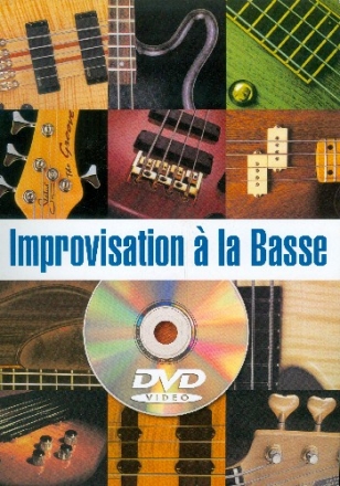 Improvisation  la basse (+DVD): pour guitare basse/tablature