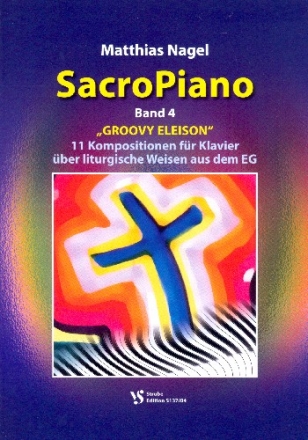 SacroPiano Band 4: Groovy Eleison fr Klavier