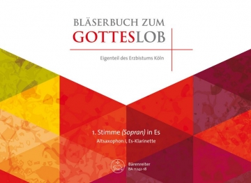 BA11242-18 Blserbuch zum Gotteslob Dizese Kln fr variables Blser-Ensemble (Blasorchester/Posaunenchor) 1. Stimme in Es (Altsaxophon 1/Klarinette)