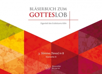 BA11242-39 Blserbuch zum Gotteslob Dizese Kln fr variables Blser-Ensemble (Blasorchester/Posaunenchor) 3. Stimme in B (Klarinette 3)