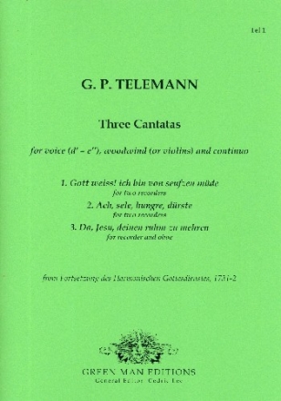 3 Kantaten aus Fortsetzung des Harmonischen Gottesdienstes fr Gesang, 2 Blockflten (Blockflte und Oboe) und Bc