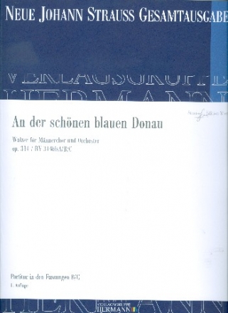 An der schnen blauen Donau op.314 RV314bisA/B/C fr Mnnrchor und Orchester Partitur