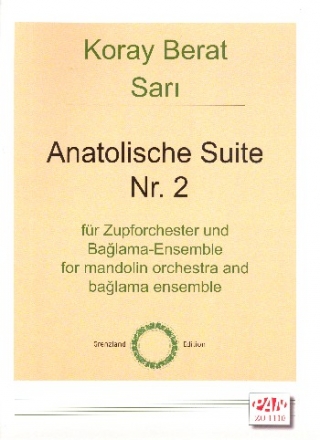 Anatolische Suite Nr.2 fr Baglama-Ensemble und Zupforchester Partitur