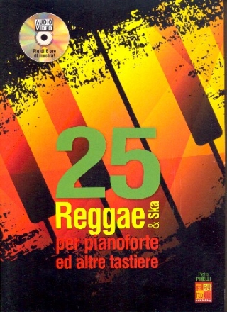 25 Reggae & Ska: per pianoforte (altre tastiere) (it)