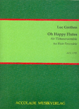 Oh happy Flutes fr Fltenensemble und Cembalo (Klavier) Partitur